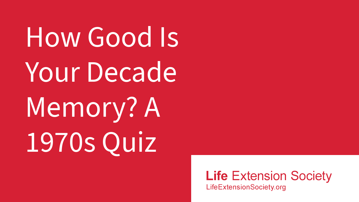 How Good Is Your Decade Memory? A 1970s Quiz