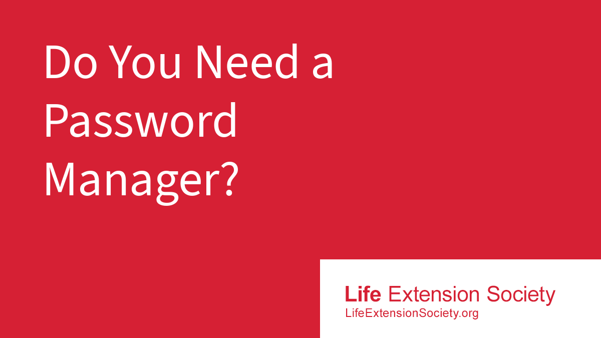 Do You Need a Password Manager?