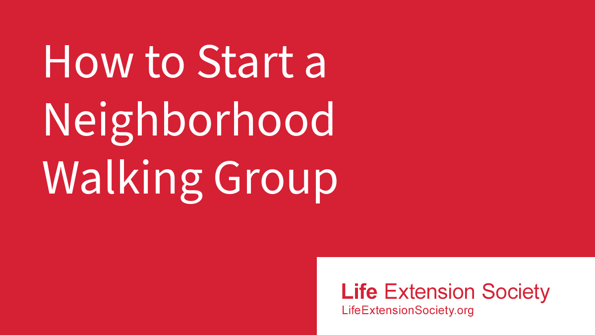How to Start a Neighborhood Walking Group